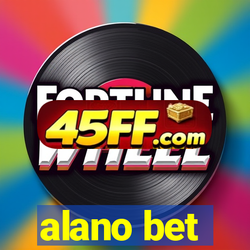 alano bet